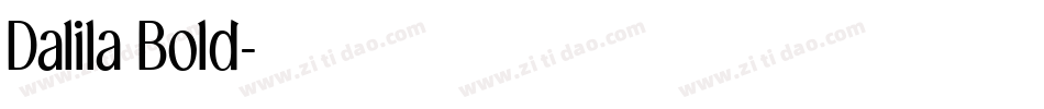 Dalila Bold字体转换